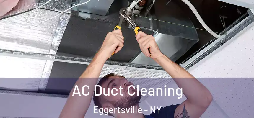 AC Duct Cleaning Eggertsville - NY